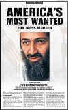 September 11 News.com - Osama bin Laden. A profile of Osama bin Laden, the Taliban, and the al-Qaida. Osama bin Laden and his al-Qaida organization are wanted by world governments for acts of terrorism in New York City and Washington on 9-11-2001.
